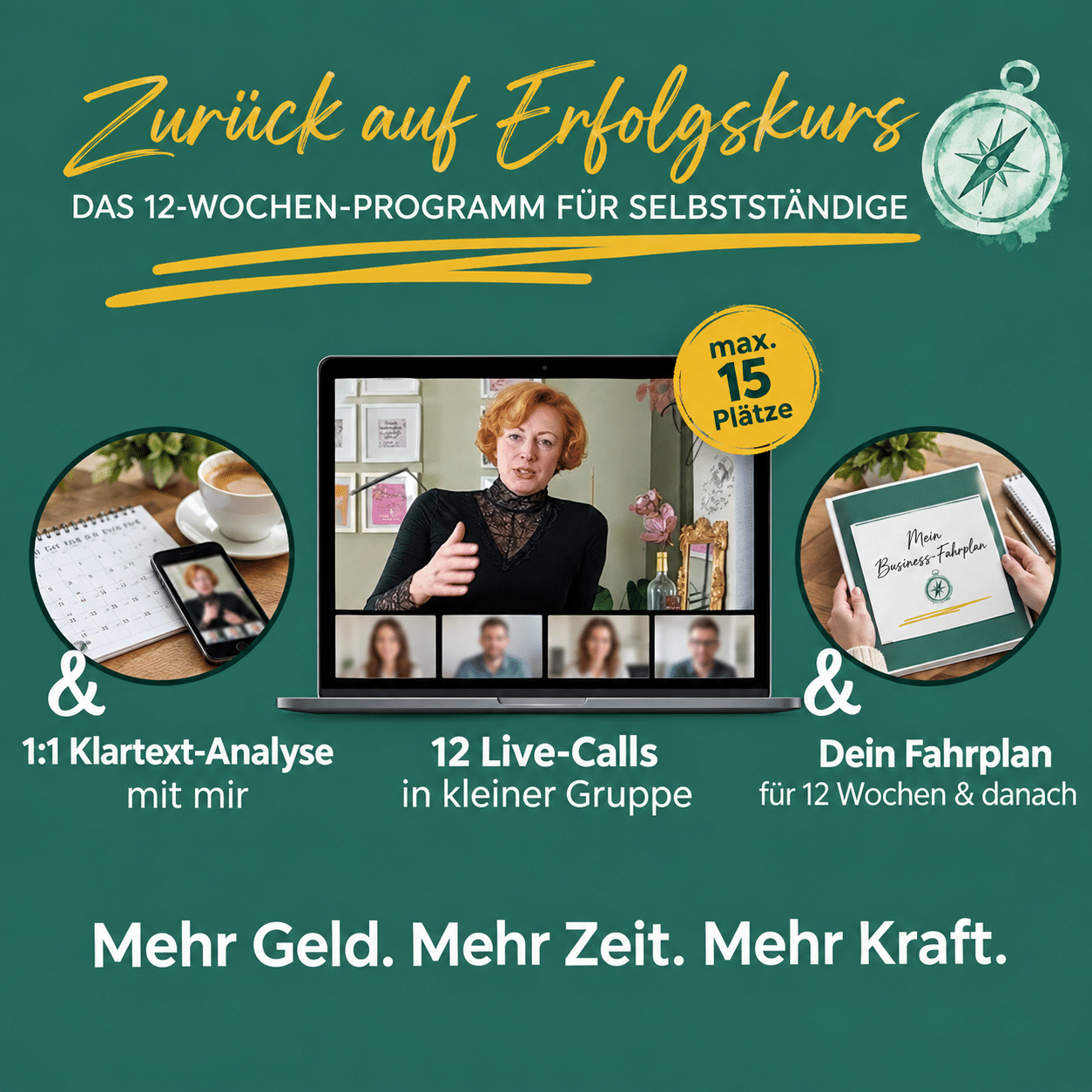 Zurück auf Erfolgskurs: 12 Wochen, 15 Selbstständige, ein klarer Plan für Dein Business | Onlinekurs für Selbstständige - Winter 2027